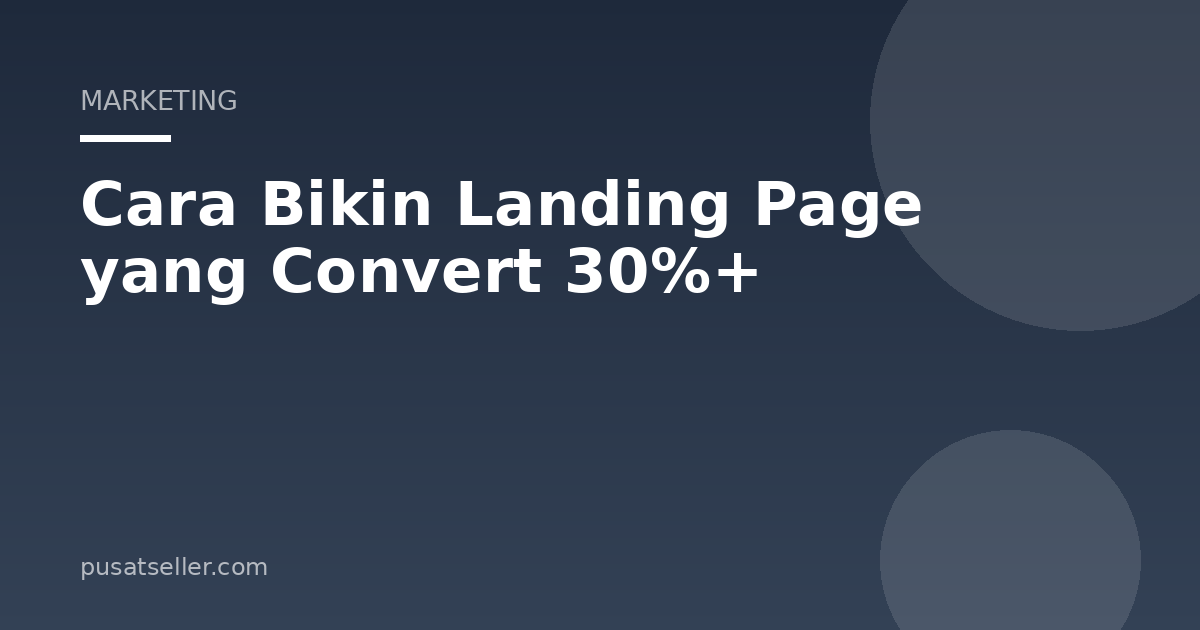Ilustrasi Cara Bikin Landing Page yang Convert 30%+